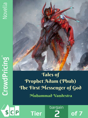 cover image of Tales  of Prophet Adam (Pbuh) the First Messenger of God